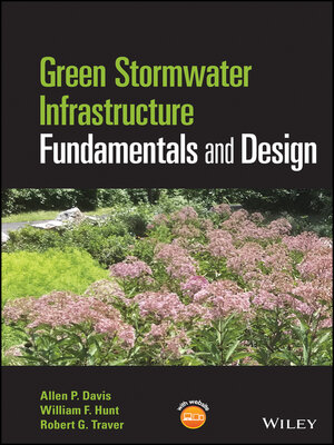 cover image of Green Stormwater Infrastructure Fundamentals and Design